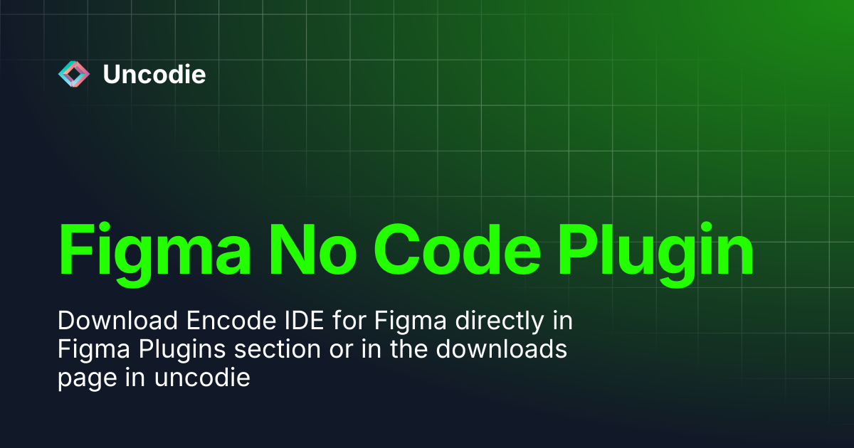 Figma No Code Plugin | Uncodie