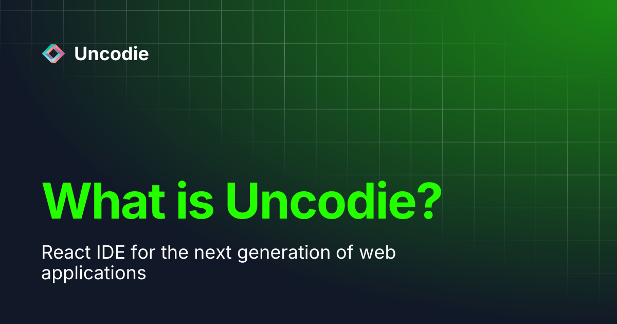 What is Uncodie? | Uncodie